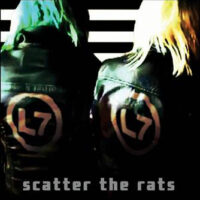 L7 – Scatter the Rats (Vinyl LP)