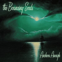 Bouncing Souls, The – Anchors Aweigh (Vinyl LP)
