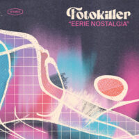 Fotokiller – Eerie Nostalgia (Vinyl LP)