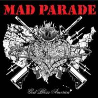 Mad Parade – God Bless America (Color Vinyl LP)