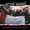 Active Minds - Turn Back The Tide Of Bigotry (Vinyl LP)