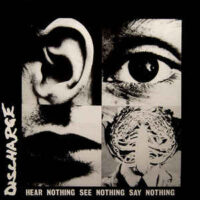 Discharge – Hear Nothing See Nothing Say Nothing (Color Vinyl LP)