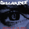 Discharge - Shootin' Up The World (Vinyl LP)
