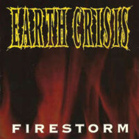 Earth Crisis – Firestorm (Clear w/Splatter Vinyl 12″)
