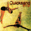 Quicksand - Slip (Clear Vinyl LP)