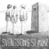 Svenssons Slavar - S/T (Clear Vinyl)