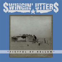 Swingin’ Utters – Fistful Of Hollow (Vinyl LP)