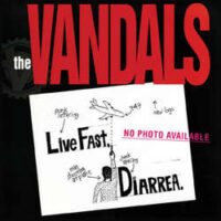Vandals, The – Live Fast Diarrhea (Color Vinyl LP)