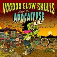 Voodoo Glow Skulls – Livin’ The Apocalypse (Vinyl LP)