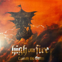 High On Fire – Cometh The Storm (2 x Vinyl LP)