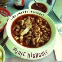 Manic Hispanic – The Menudo Incident (Vinyl LP)