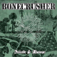 Bonecrusher – Saints & Heroes (Color Vinyl LP)