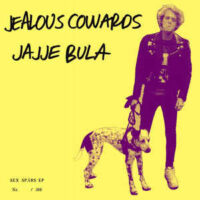 Jealous Cowards – Jajje Bula (Vinyl Single)