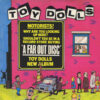 Toy Dolls - A Far Out Disc (Vinyl LP)
