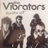 Vibrators, The – Alaska 127 (Color Vinyl LP)