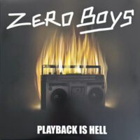 Zero Boys – Playback Is Hell (Vinyl LP)