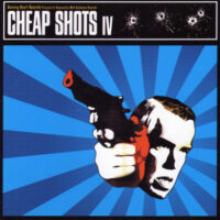 Cheap Shots IV – V/A (CD)