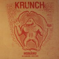 Krunch – HONÄNU, En Samling 1983/1989 (Orange Vinyl LP)
