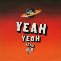 Pogues, The – Yeah, Yeah, Yeah, Yeah, Yeah (Vinyl Single)
