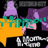 Berthold City – A Moment In Time (Purple Color Vinyl LP)