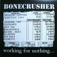 Bonecrusher ‎– Working For Nothing (Color Vinyl LP)