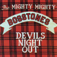 Mighty Mighty Bosstones, The – Devils Night Out (Color Vinyl LP)