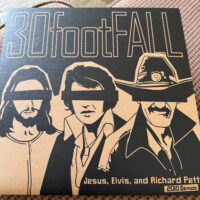 30footFALL – Jesus, Elvis, and Richard Petty 2010 Demos (Color Vinyl 12″)