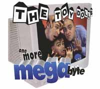 Toy Dolls – One More Megabyte (Color Vinyl LP)