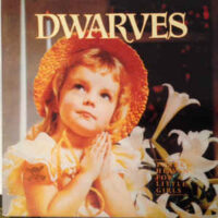 Dwarves – Thank Heaven For Little Girls (Vinyl LP)