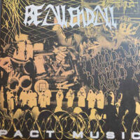Be All End All – Pact Music (Color Vinyl LP)