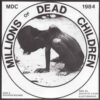 MDC - Millions Of Dead Children (Color Vinyl Single)