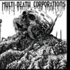 MDC - Multi-Death Corporations (Color Vinyl Single)
