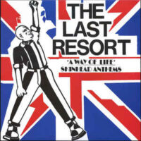 Last Resort, The – A Way Of Life – Skinhead Anthems (Vinyl LP)