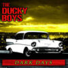 Ducky Boys, The - Dark Days (Clear Vinyl LP)