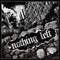 Nothing Left – Destroy And Rebuild (Color Vinyl LP)