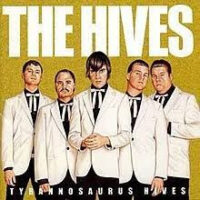 Hives, The – Tyrannosaurus Hives (White Color Vinyl LP)
