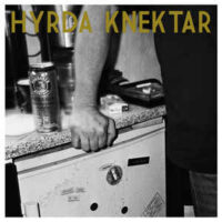 Hyrda Knektar – Törnar, Snår Och Ris (Color Vinyl Single)