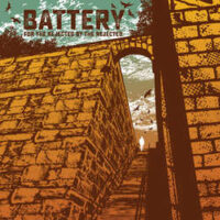 Battery – For The Rejected By The Rejected (Color Vinyl LP)