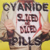 Cyanide Pills - Sliced And Diced (Color Vinyl LP)