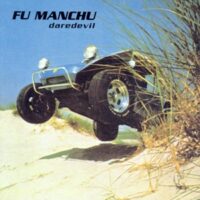 Fu Manchu – Daredevil (Color Vinyl LP)