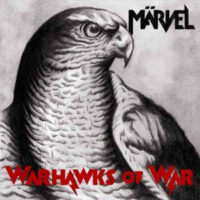 Märvel – Warhawks Of War (Color Vinyl LP)