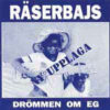 Räserbajs - Drömmen Om EG (Vinyl Single)