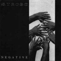 Strobe – Negative (Vinyl Single)