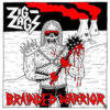 Zig Zags - Brainded Warrior (Vinyl Single)
