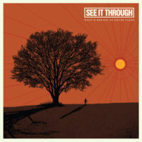 See It Through – What’s Behind Us Never Fades (Splatter Color Vinyl 12″)