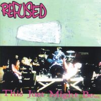 Refused – This Just Might Be… …The Truth (Vinyl LP)