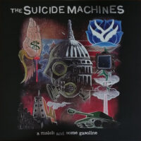 Suicide Machines, The – A Match And Some Gasoline (Clear Milky Vinyl LP)