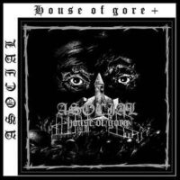 Asocial – House Of Gore + (Vinyl LP)
