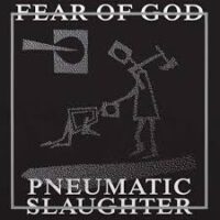 Fear Of God – Pneumatic Slaughter – Extended (Vinyl LP)