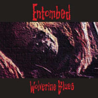 Entombed – Wolverine Blues (Vinyl LP)